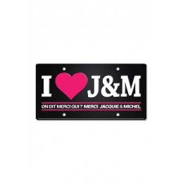 Jacquie & Michel Plaque métal I love J&M